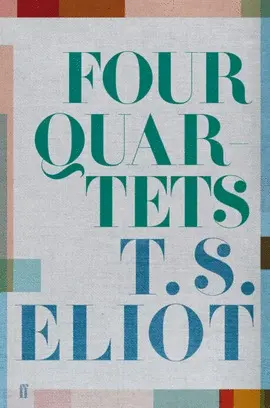 FOUR QUARTETS