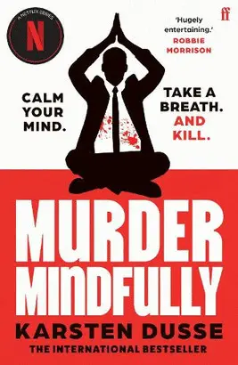 MURDER MINDFULLY