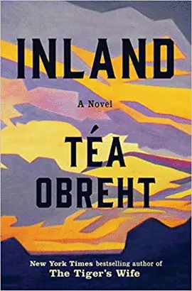 INLAND: A NOVEL