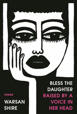 BLESS THE DAUGHTER RAISED BY A VOICE IN HER HEAD