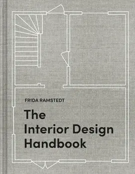 THE INTERIOR DESIGN HANDBOOK