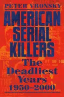 AMERICAN SERIAL KILLERS