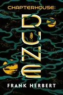 CHAPTERHOUSE: DUNE