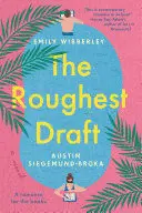 THE ROUGHEST DRAFT