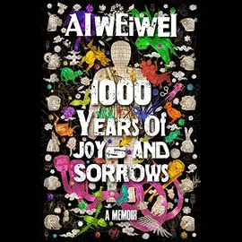 1000 YEARS OF JOYS AND SORROWS: A MEMOIR