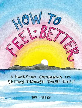 HOW TO FEEL BETTER