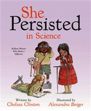 SHE PERSISTED IN SCIENCE