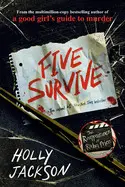 FIVE SURVIVE