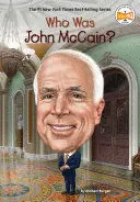 WHO WAS JOHN MCCAIN?