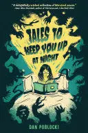 TALES TO KEEP YOU UP AT NIGHT