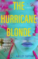THE HURRICANE BLONDE
