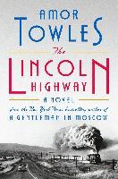 THE LINCOLN HIGHWAY : A NOVEL