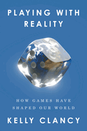 PLAYING WITH REALITY