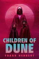 CHILDREN OF DUNE