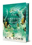 THE DRAGON WAKES WITH THUNDER