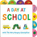A DAY AT SCHOOL WITH THE VERY HUNGRY CATERPILLAR