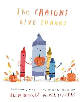 THE CRAYONS GIVE THANKS