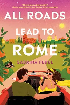 ALL ROADS LEAD TO ROME