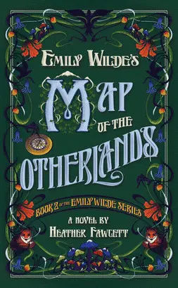 EMILY WILDE'S MAP OF THE OTHERLANDS