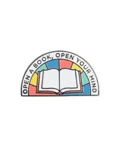 OPEN A BOOK, OPEN YOUR MIND ENAMEL PIN