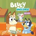 BLUEY: UNICORSE