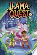 LLAMA QUEST #1: DANGER IN THE DRAGONS' DEN