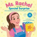 MS. RACHEL AND THE SPECIAL SURPRISE: ENCOURAGING SPEECH AND LEARNING THROUGH PLAY AND MUSIC