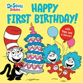 HAPPY FIRST BIRTHDAY! WITH DR. SEUSS BABIES