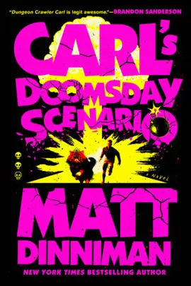 Dungeon Crawler Carl 2. Carl's Doomsday Scenario