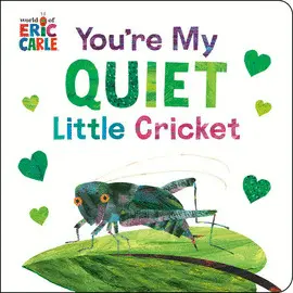 YOU'RE MY QUIET LITTLE CRICKET