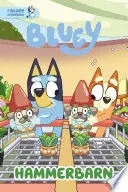 HAMMERBARN: A BLUEY STORYBOOK PB
