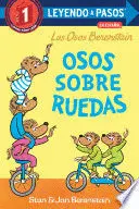 OSOS SOBRE RUEDAS (BEARS ON WHEELS SPANISH EDITION)(BERENSTAIN BEARS)