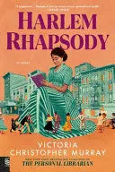 HARLEM RHAPSODY