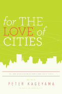 FOR THE LOVE OF CITIES