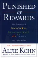 PUNISHED BY REWARDS