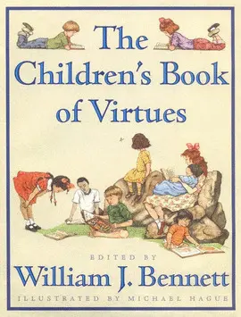 The Children's Book Of Virtues