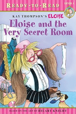 ELOISE AND THE VERY SECRET ROOM