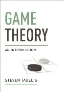 GAME THEORY: AN INTRODUCTION