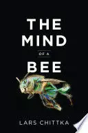 THE MIND OF A BEE