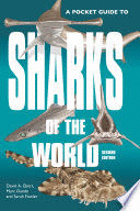 A POCKET GUIDE TO SHARKS OF THE WORLD: SECOND EDITION