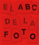 ABC DE LA FOTOGRAFÍA, EL (FORMATO GRANDE) NUEVA EDICIÓN