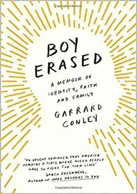 BOY ERASED: A MEMOIR