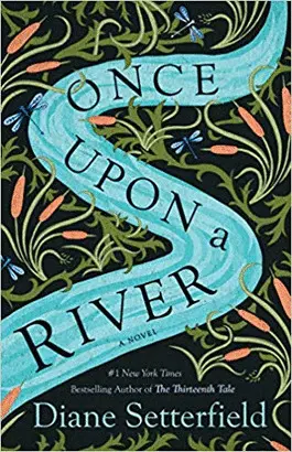 ONCE UPON A RIVER