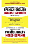 THE UNIVERSITY OF CHICAGO SPANISH-ENGLISH DICTIONARY, FIFTH EDITION