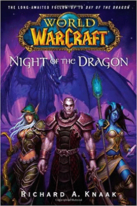 WORLD OF WARCRAFT: NIGHT OF THE DRAGON