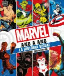 MARVEL: MARVEL AÑO A AÑO