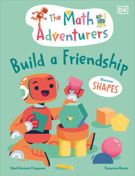 THE MATH ADVENTURERS: BUILD A FRIENDSHIP