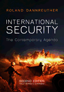 INTERNATIONAL SECURITY: THE CONTEMPORARY AGENDA (REVISED) (2ND ED.)