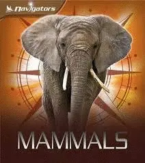 NAVIGATORS: MAMMALS