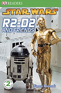 STAR WARS: R2-D2 AND FRIENDS